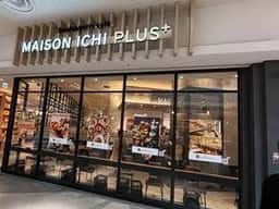 MAISON ICHI PLUS 越谷レイクタウン店