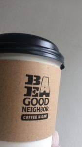 BE A GOOD NEIGHBOR COFFEE KIOSK